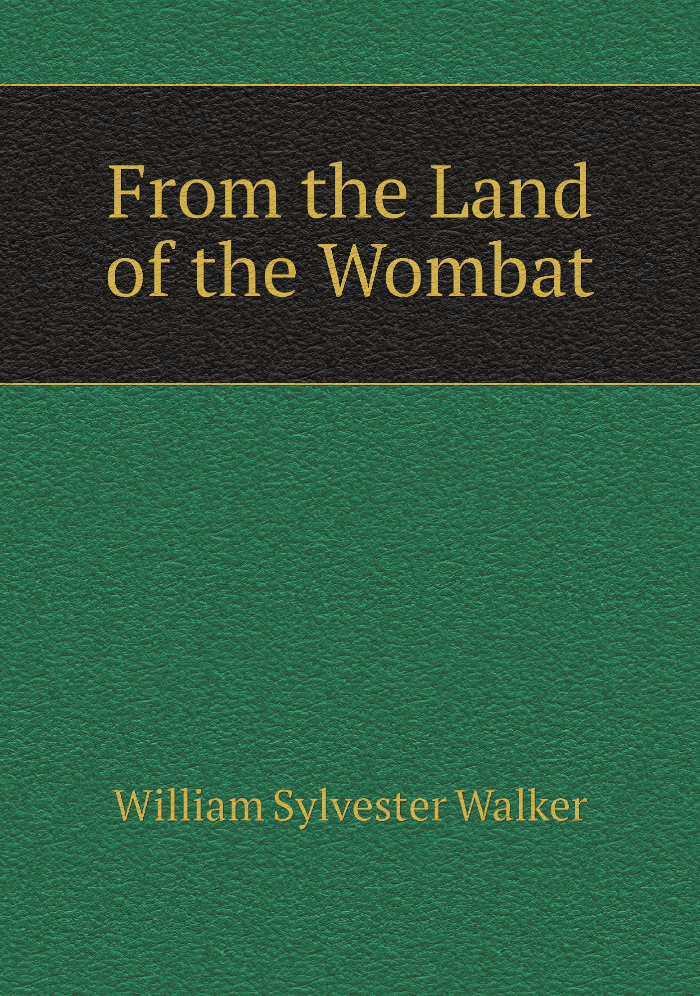 

From the Land of the Wombat