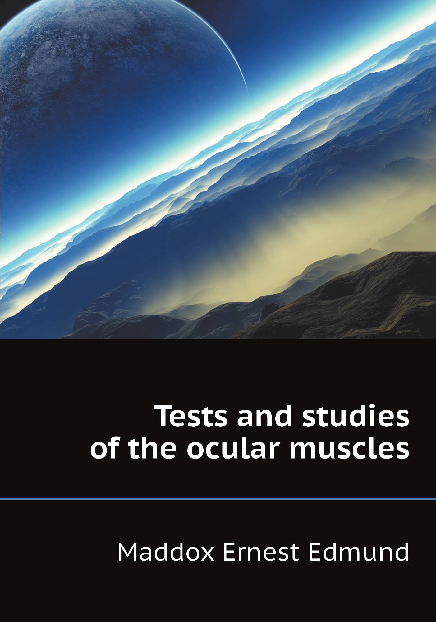 

Tests and studies of the ocular muscles