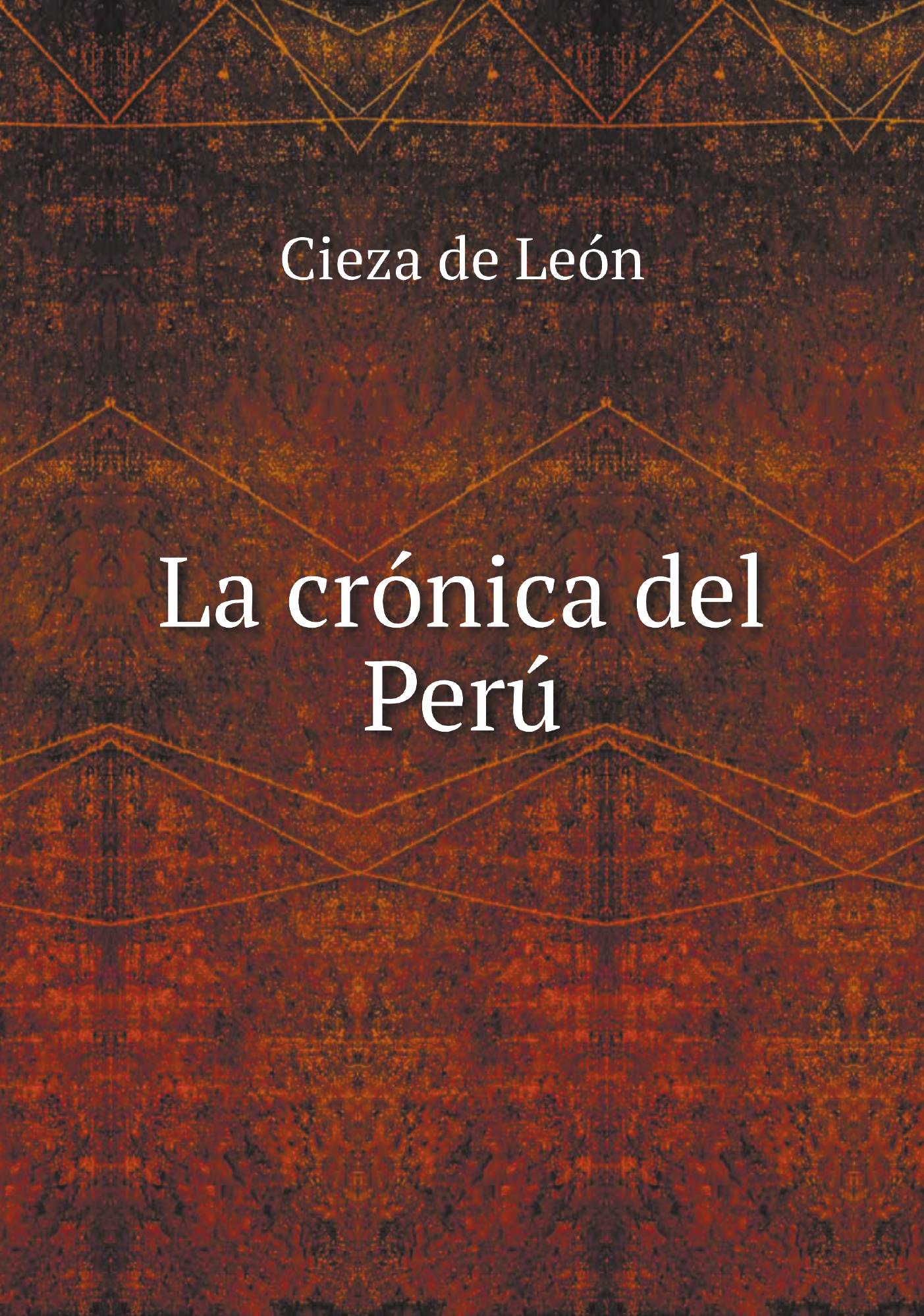 

La crуnica del Perъ