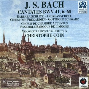 BACH, J.S.: Cantatas - BWV 6, 41, 68 (Coin)