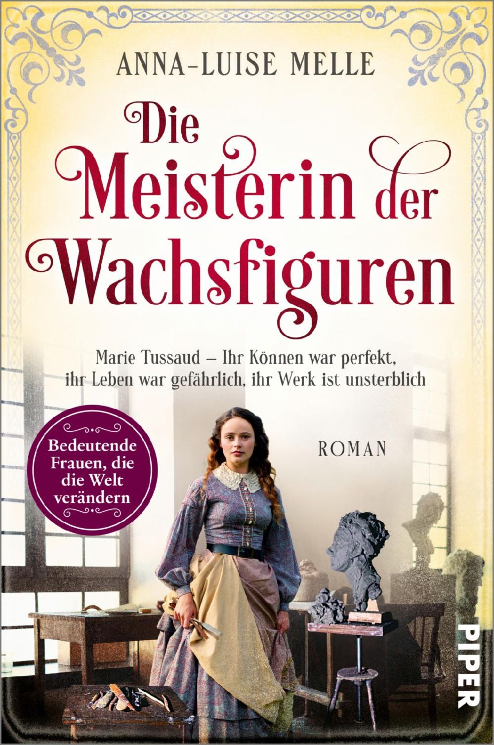 

Die Meisterin der Wachsfiguren Marie Tussaud