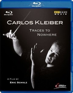 

KLEIBER, Carlos: Traces to Nowhere (Documentary, 2010), 1 Blu-ray