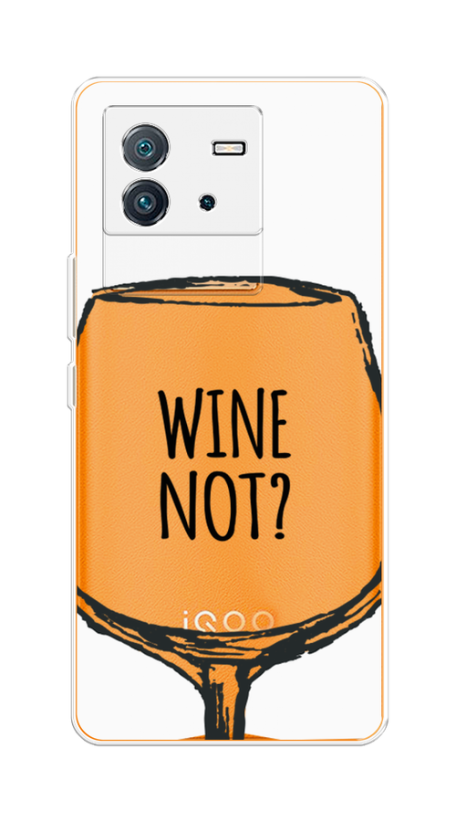 

Чехол на Vivo iQOO Neo6 "Wine not white", Белый, 266850-6