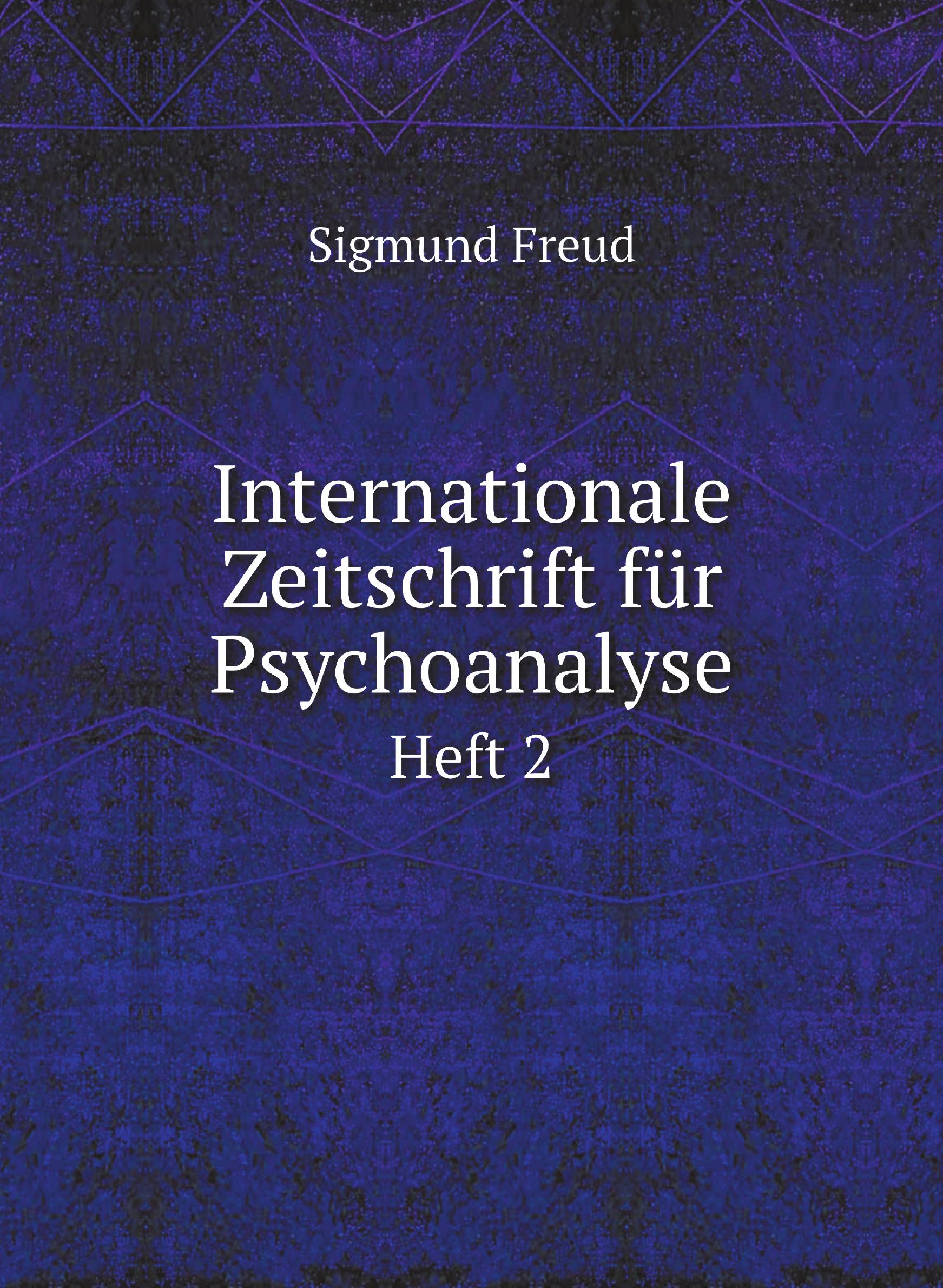 

Internationale Zeitschrift fьr Psychoanalyse. Heft 2