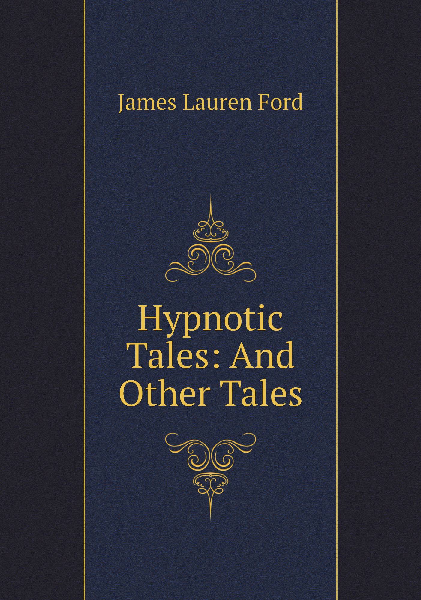 

Hypnotic Tales: And Other Tales