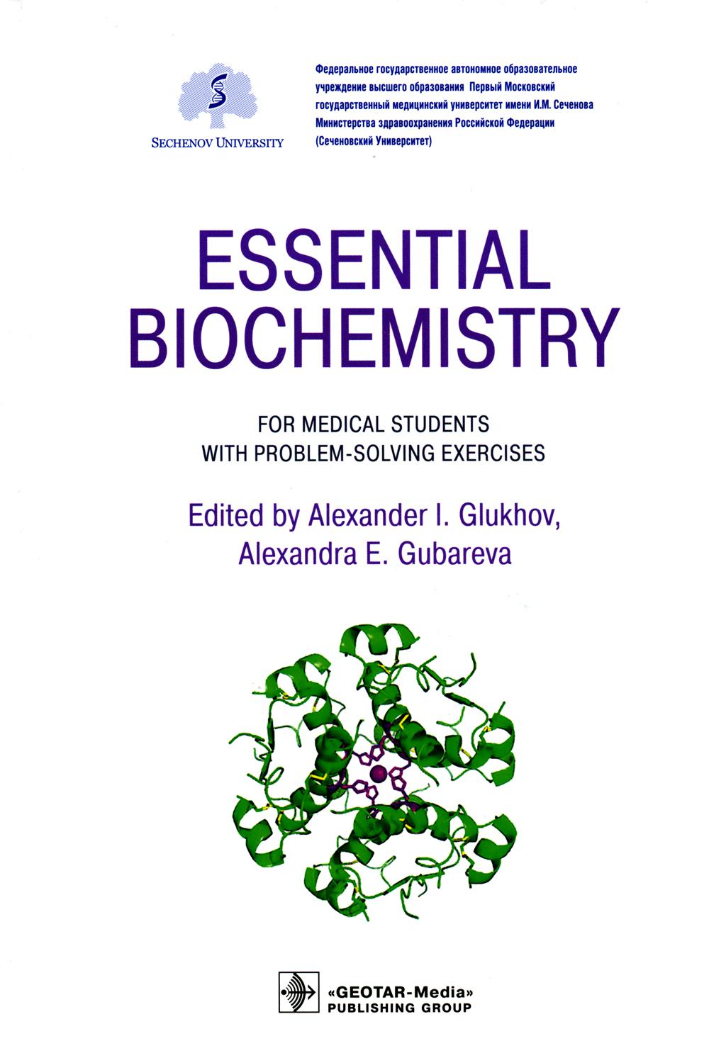 

Essential Biochemistry for Medical Students with Problem-Solving Exercises