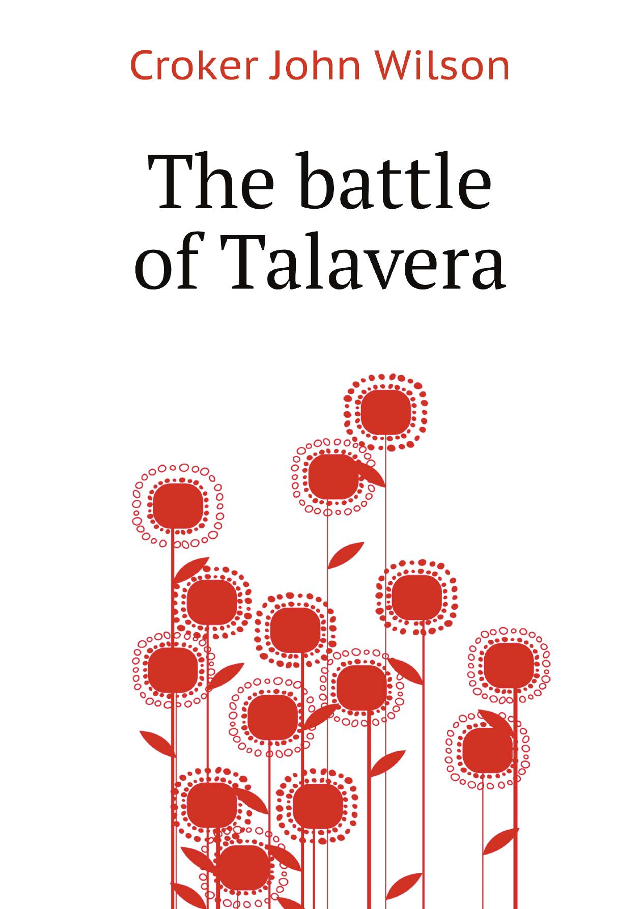 

The battle of Talavera