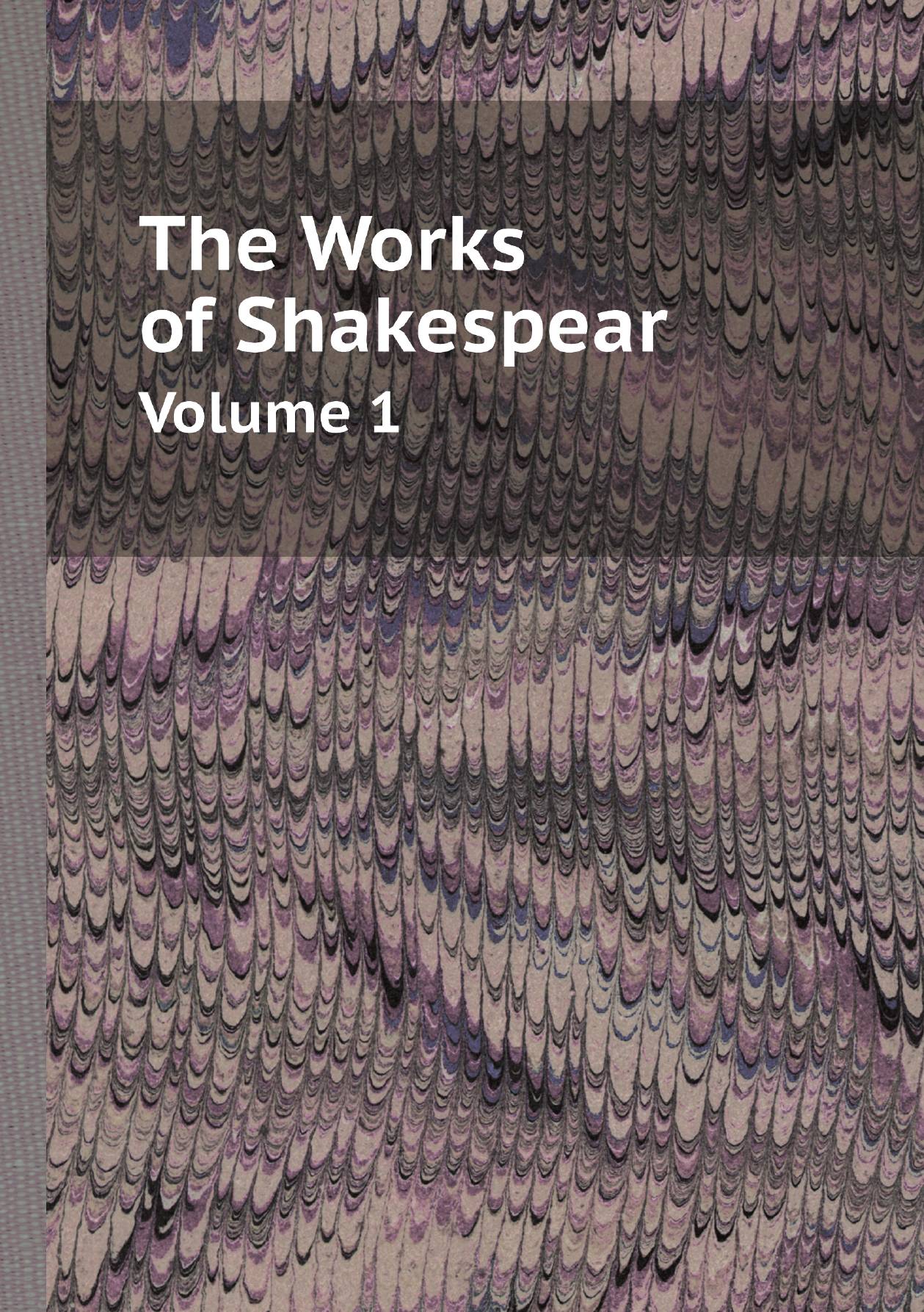 The Works of Shakespear. Volume 1 100071088850