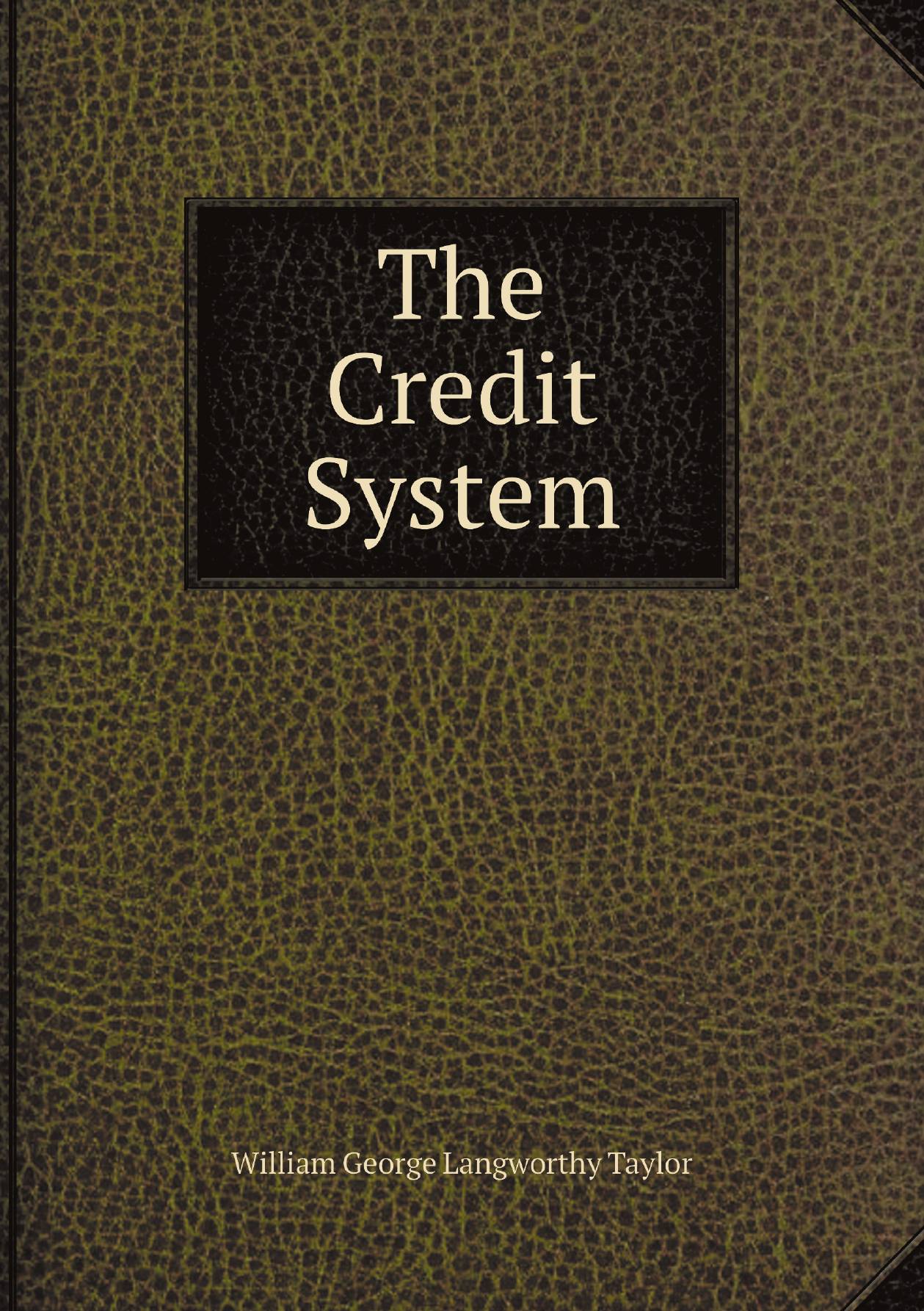 

The Credit System