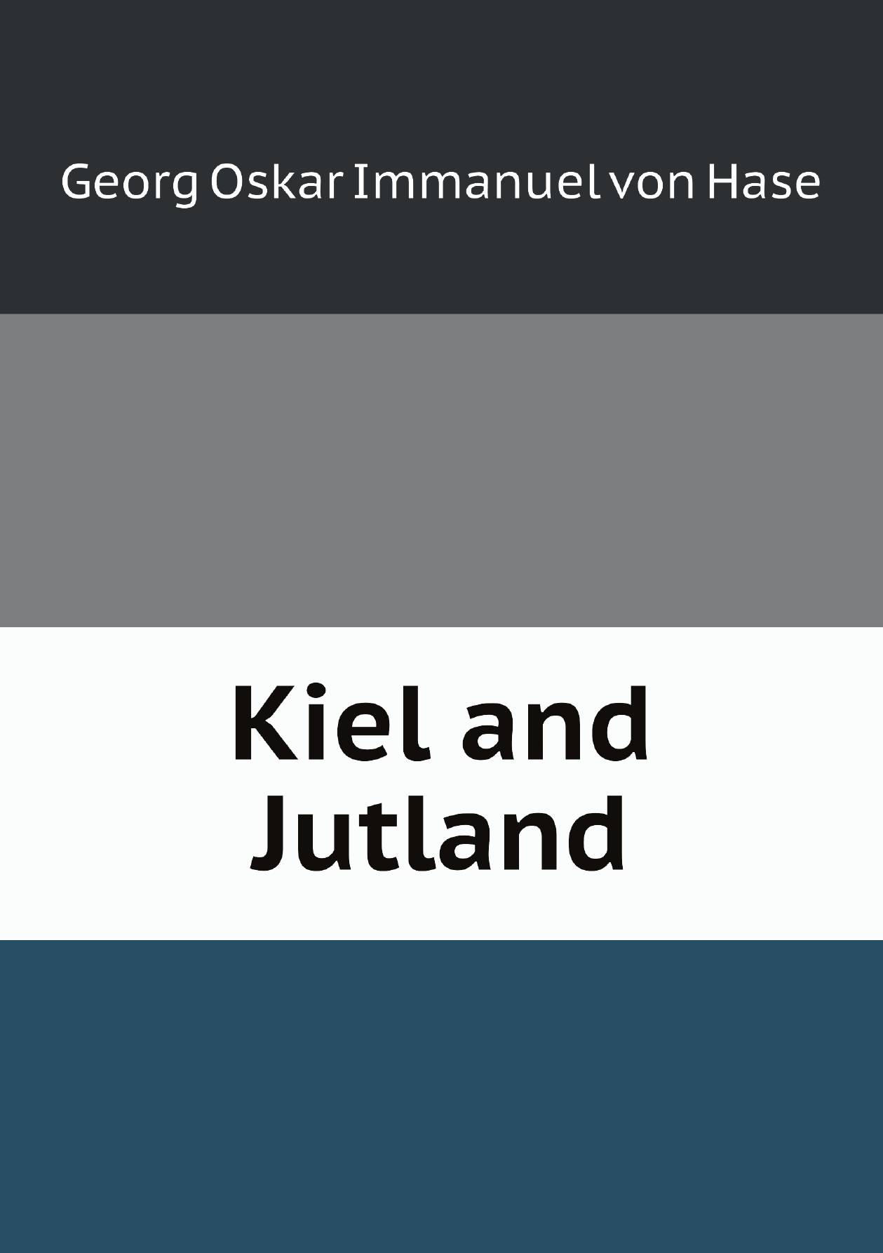 

Kiel and Jutland