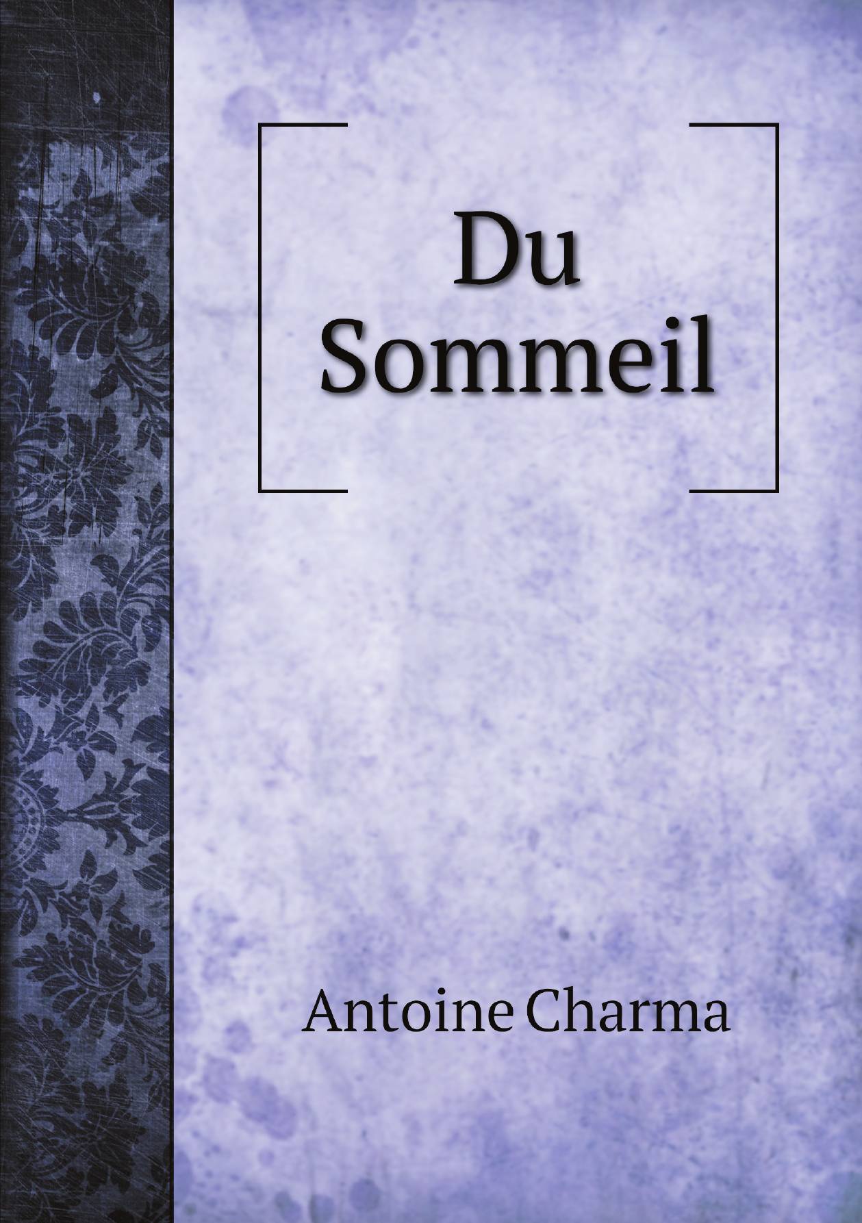 

Du Sommeil