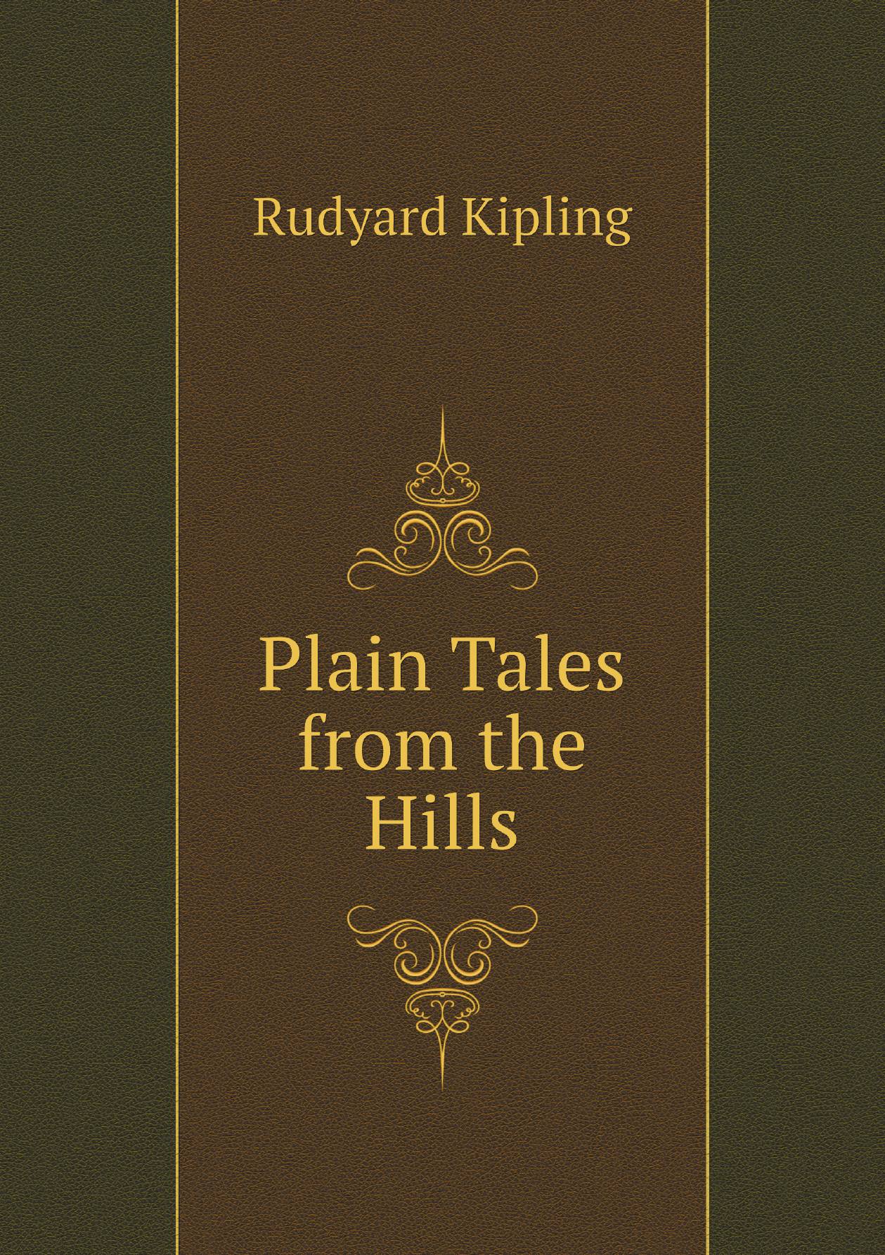 

Plain Tales from the Hills