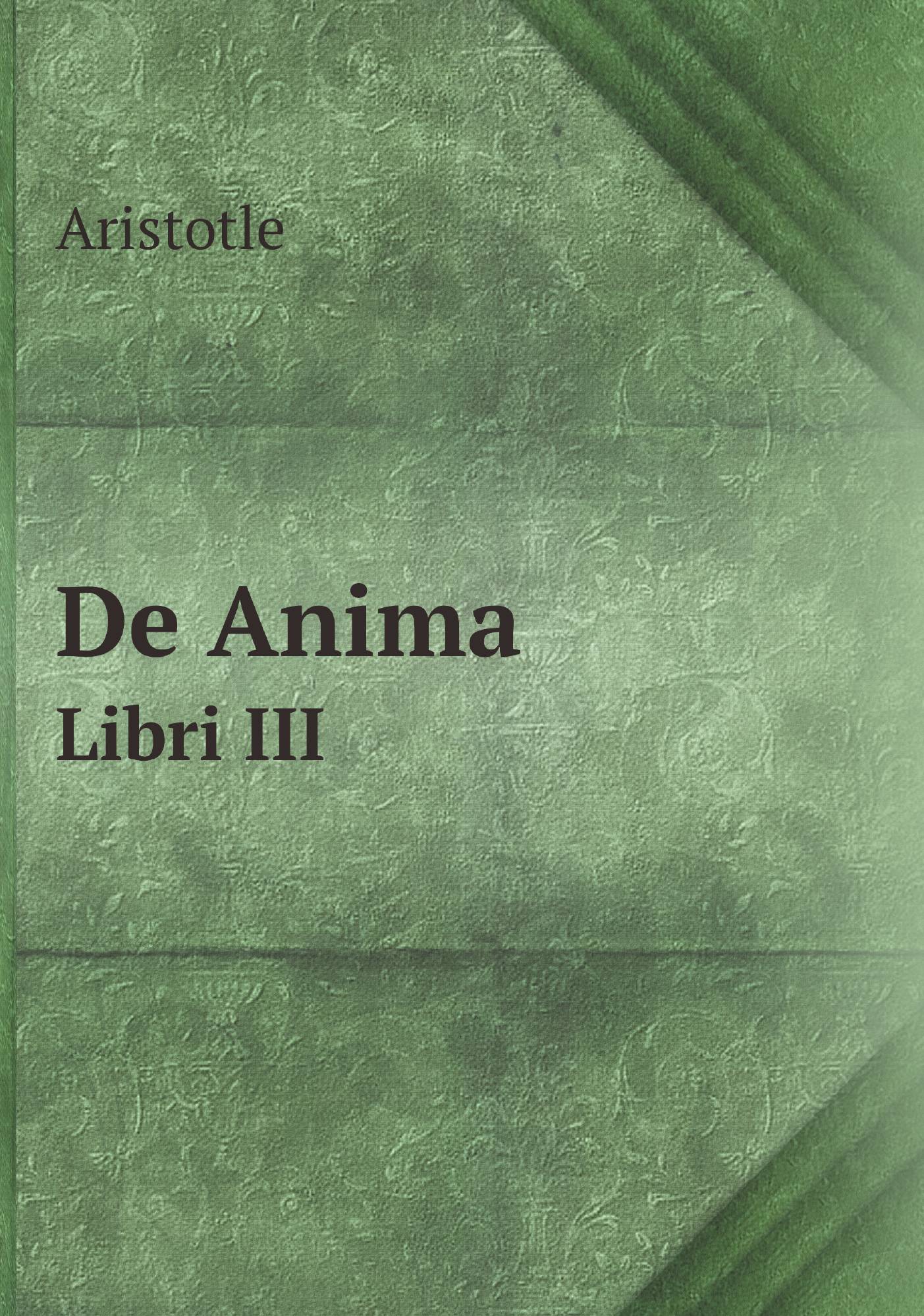 

De Anima. Libri III