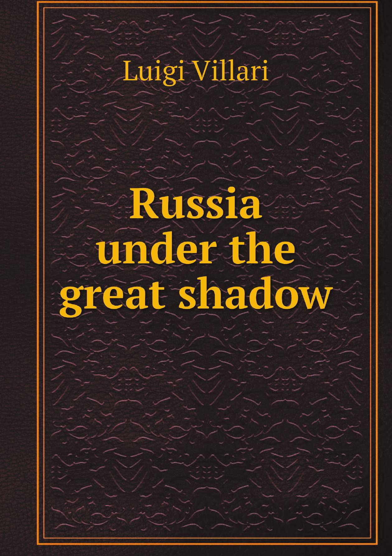 

Russia under the great shadow