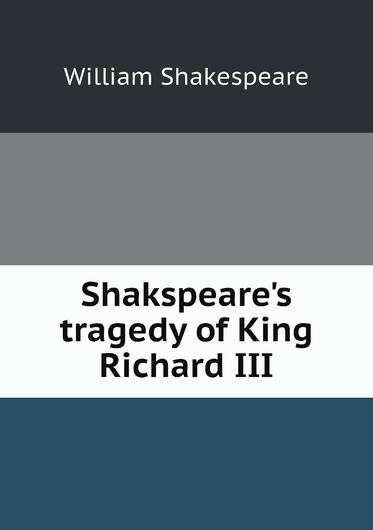 

Shakspeare's tragedy of King Richard III., with notes, adapted for .