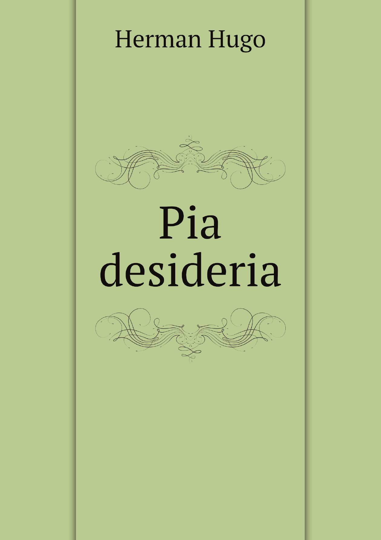 

Pia desideria (Latin Edition)