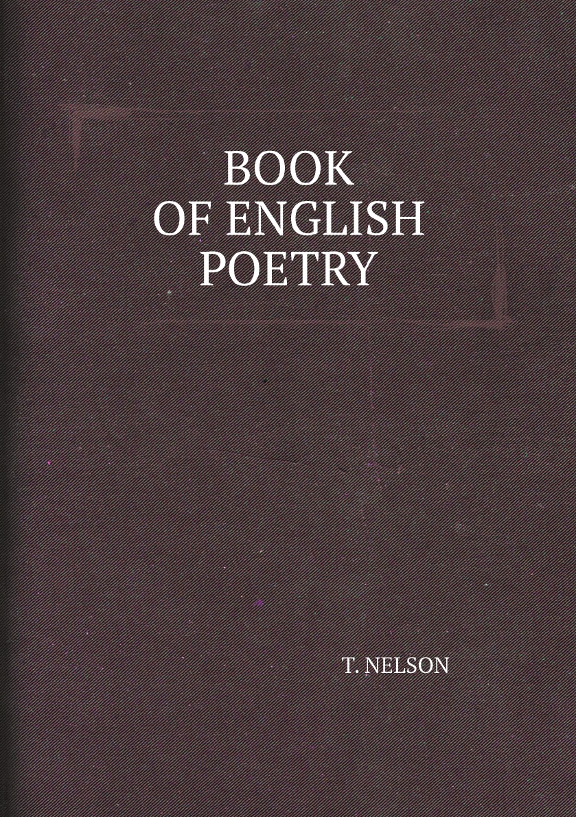 

BOOK OF ENGLISH POETRY