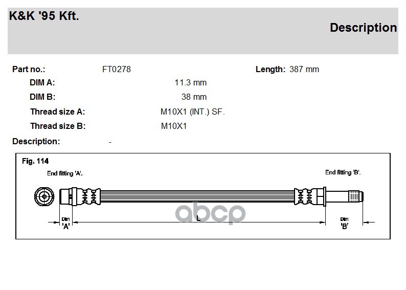 

Шланг Тормозной Задн Mb: Sprinter -06 -Abs R Lr K&K арт. FT0278