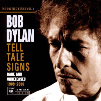

Bob Dylan: Tell Tale Signs: The Bootleg Series Vol. 8 (1 CD)