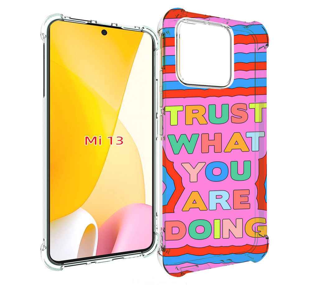 

Чехол MyPads верь-в-то-что-ты-делаешь для Xiaomi 13, Прозрачный, Tocco