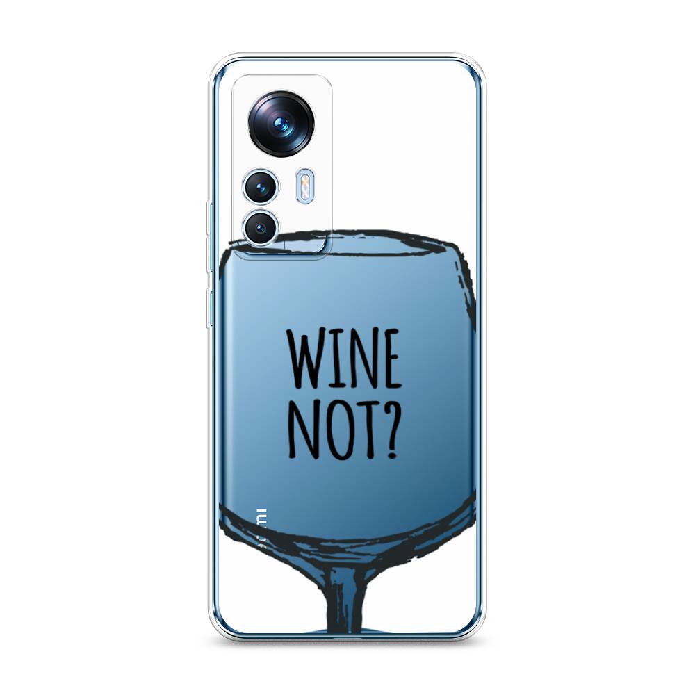 

Чехол на Xiaomi 12T "Wine not white", Белый, 316650-6