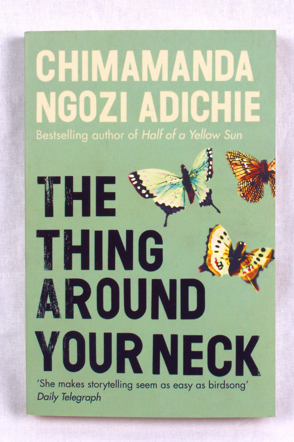 

The Thing Around Your Neck