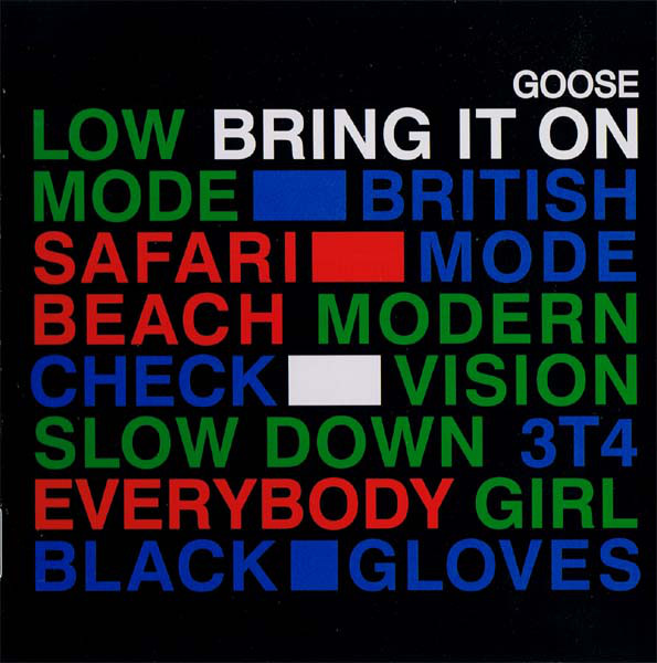 

Goose: Bring It On (1 CD)