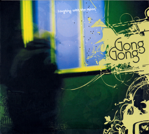 

Gong Gong – Laughing With The Moon (1 CD)