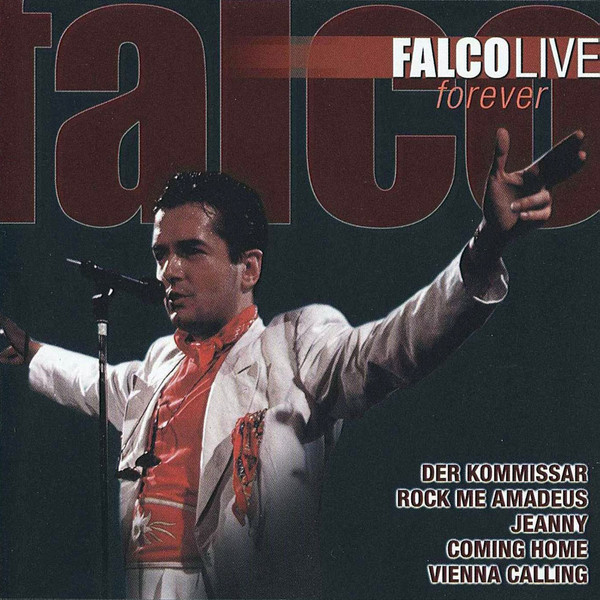 

Falco - Live Forever (1 CD)