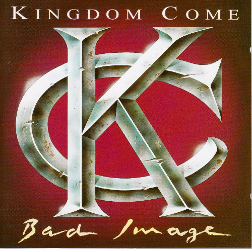 

Kingdom Come - Bad Image (1 CD)