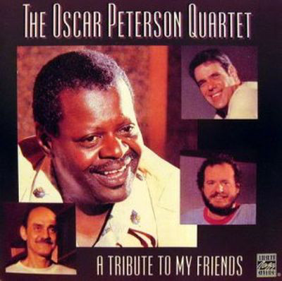 

Oscar Peterson - The Oscar Peterson Quartet - A Tribute To My Friends (1 CD)