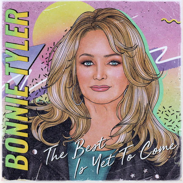 Bonnie Tyler - The Best Is Yet To Come (1 CD)