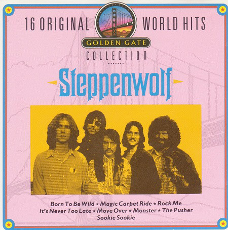 Steppenwolf: 16 Original World Hits: Golden Gate Collection (1 CD)