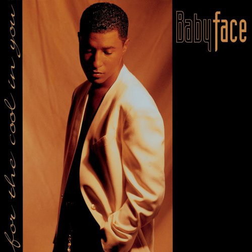 Babyface: For The Cool In You (1 CD)