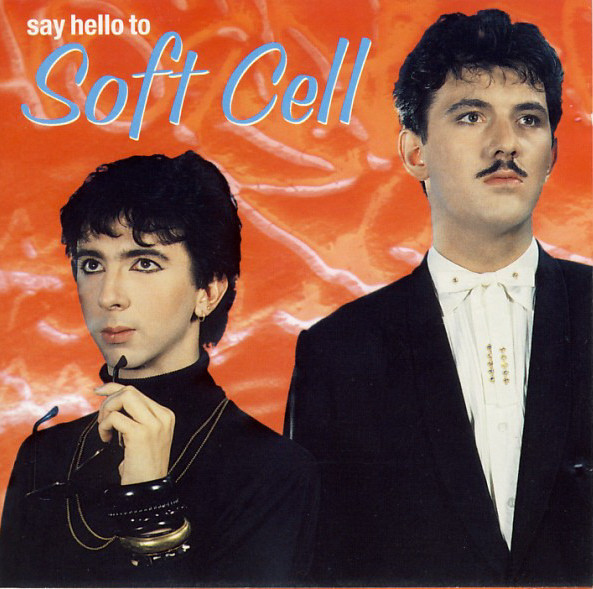 

Soft Cell: Say Hello to (1 CD)