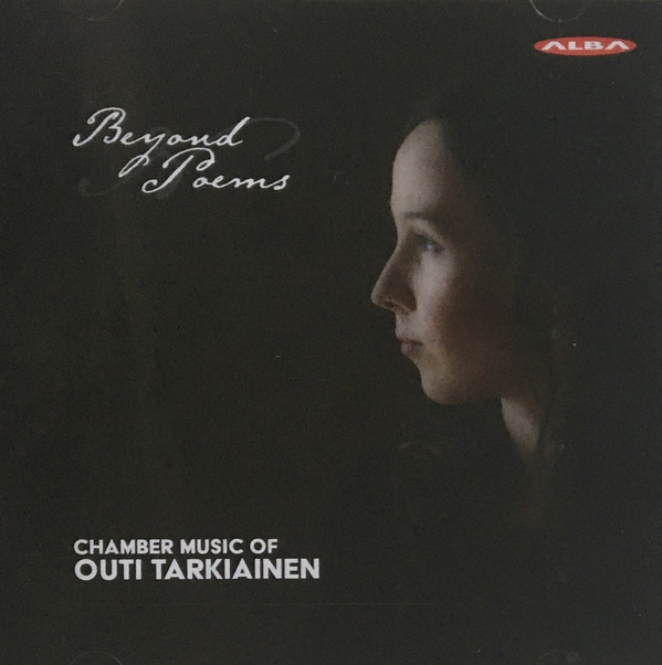 Outi Tarkiainen: Tarkiainen: Beyond Poems (1 CD)