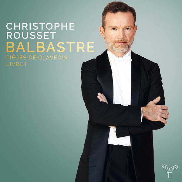 

Christophe Rousset: Balbastre: Pièces De Clavecin Book I (1 CD)