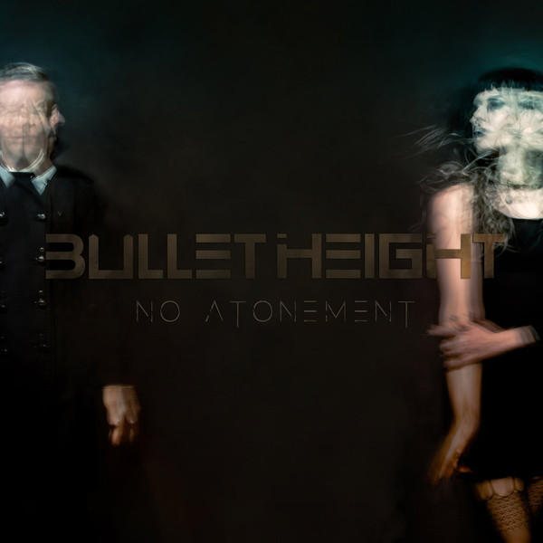 фото Bullet height: no atonement (1 cd) медиа