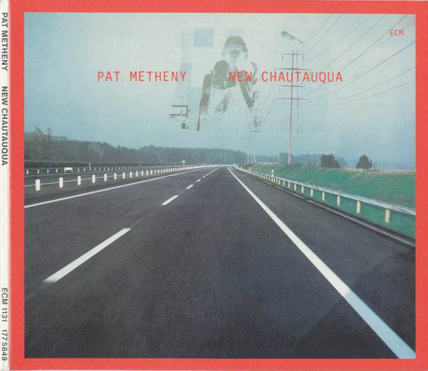 

ECM Touchstones: New Chautauqua - Pat Metheny (1 CD)