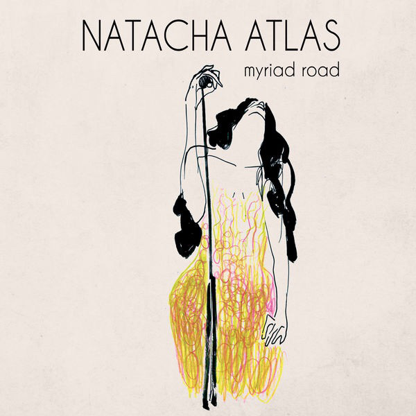 

NATACHA ATLAS: Myriad Road (1 CD)