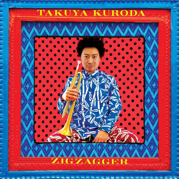 

Takuya Kuroda - Zigzagger (1 CD)