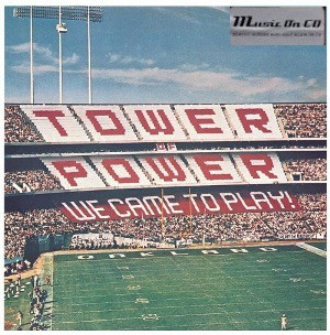 

Tower Of Power: We Came To Play (1 CD)