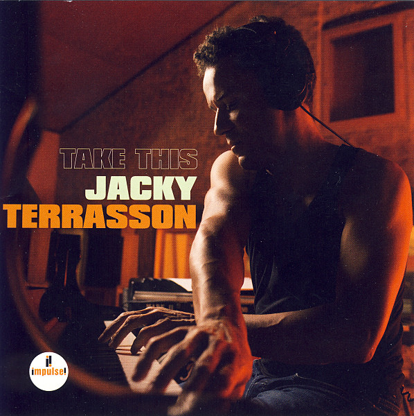 

Jacky Terrasson - Take This (1 CD)