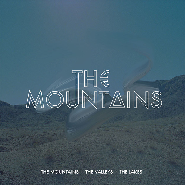 

Mountains the Valleys the Lakes (1 CD)