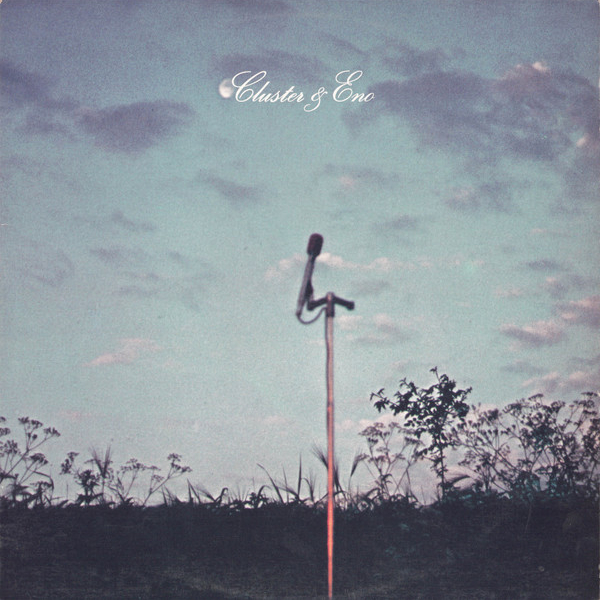 

Cluster & Eno ‎/ Cluster & Eno (LP)