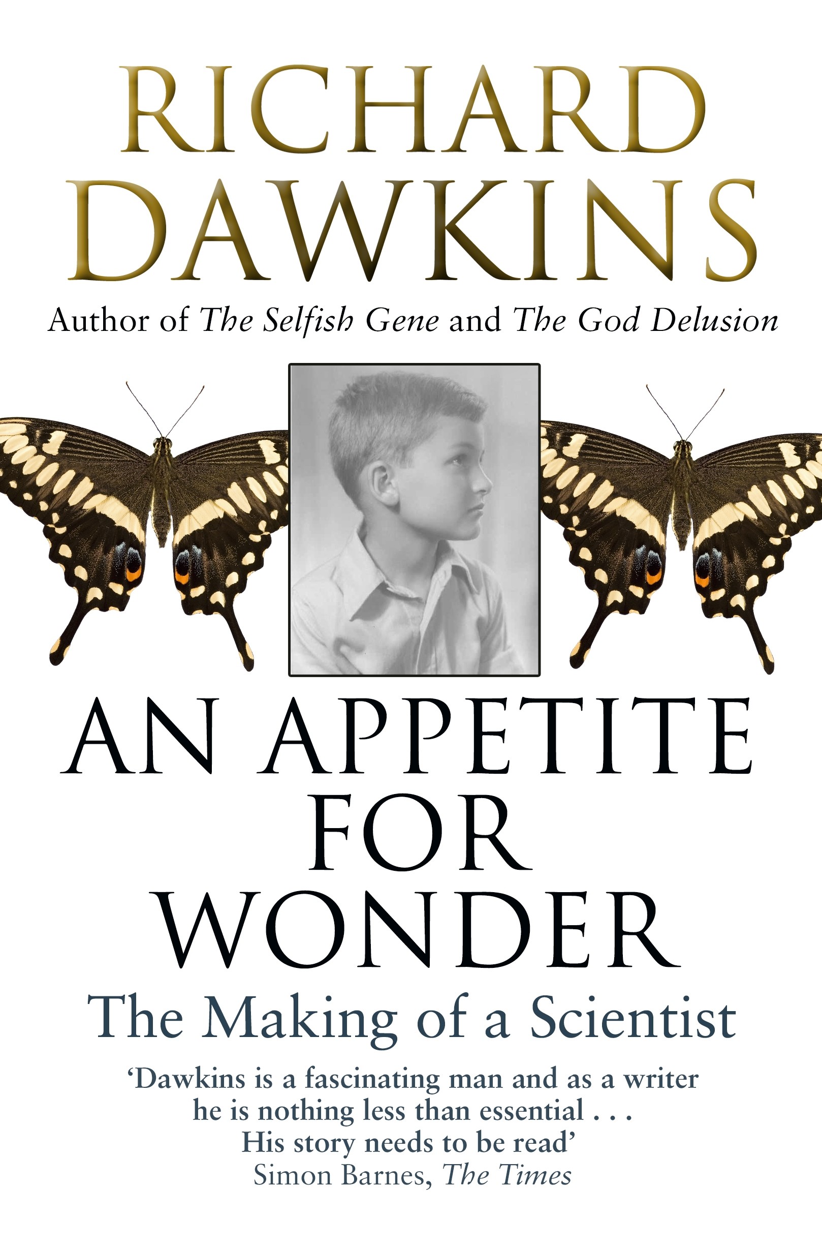 

An Appetite for Wonder The Making of a Scientist
