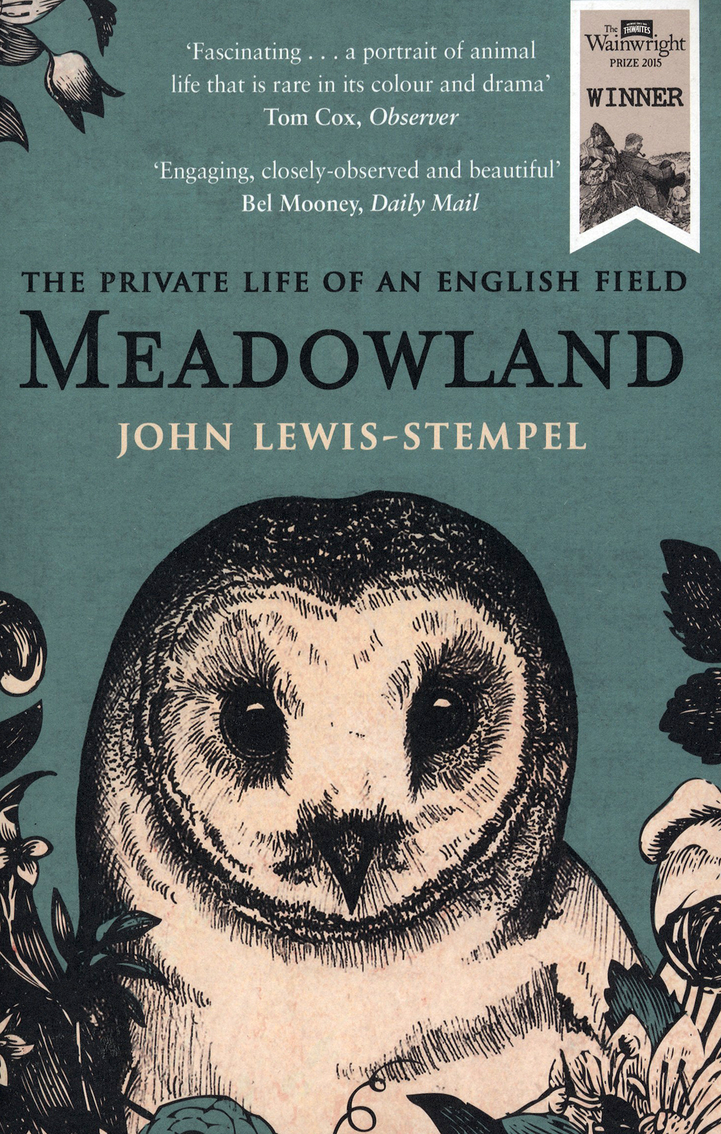 

Meadowland The private life of an English field