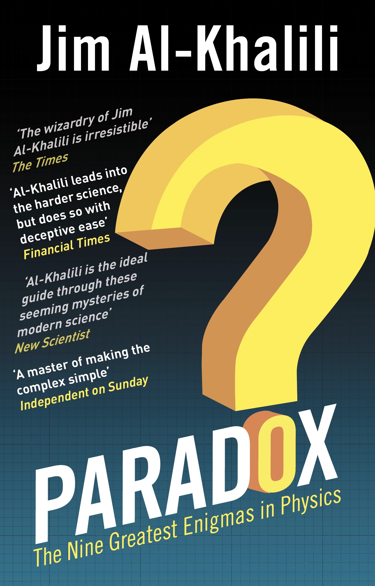

Paradox The Nine Greatest Enigmas in Physics