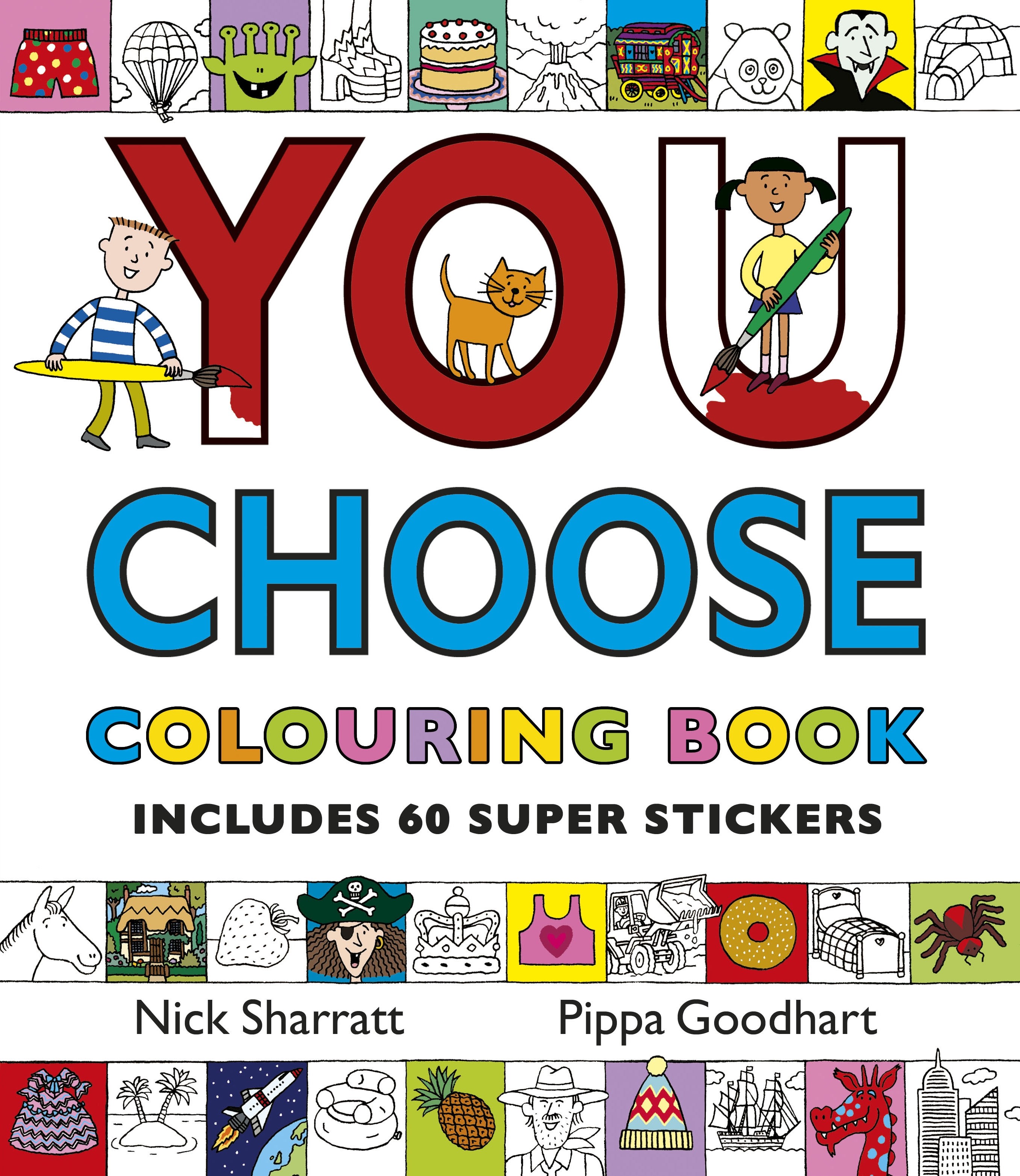 

You Choose Colouring Book with Stickers
