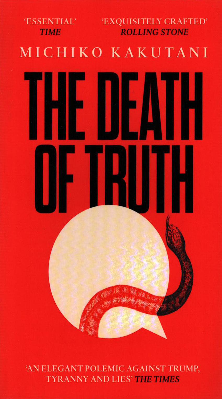 

The Death of Truth